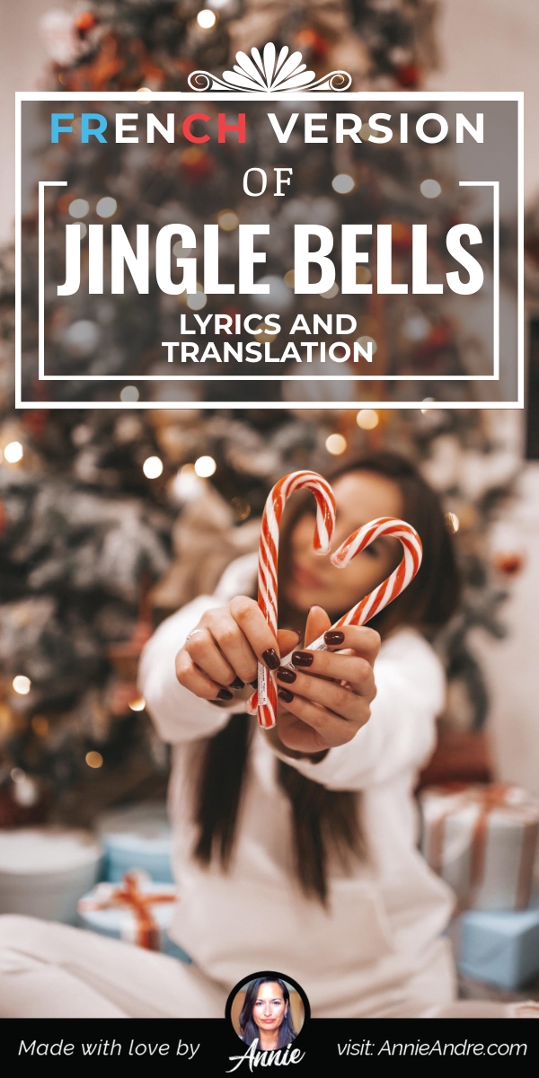 Jingle Bells In French Lyrics Translation Of Vive Le Vent